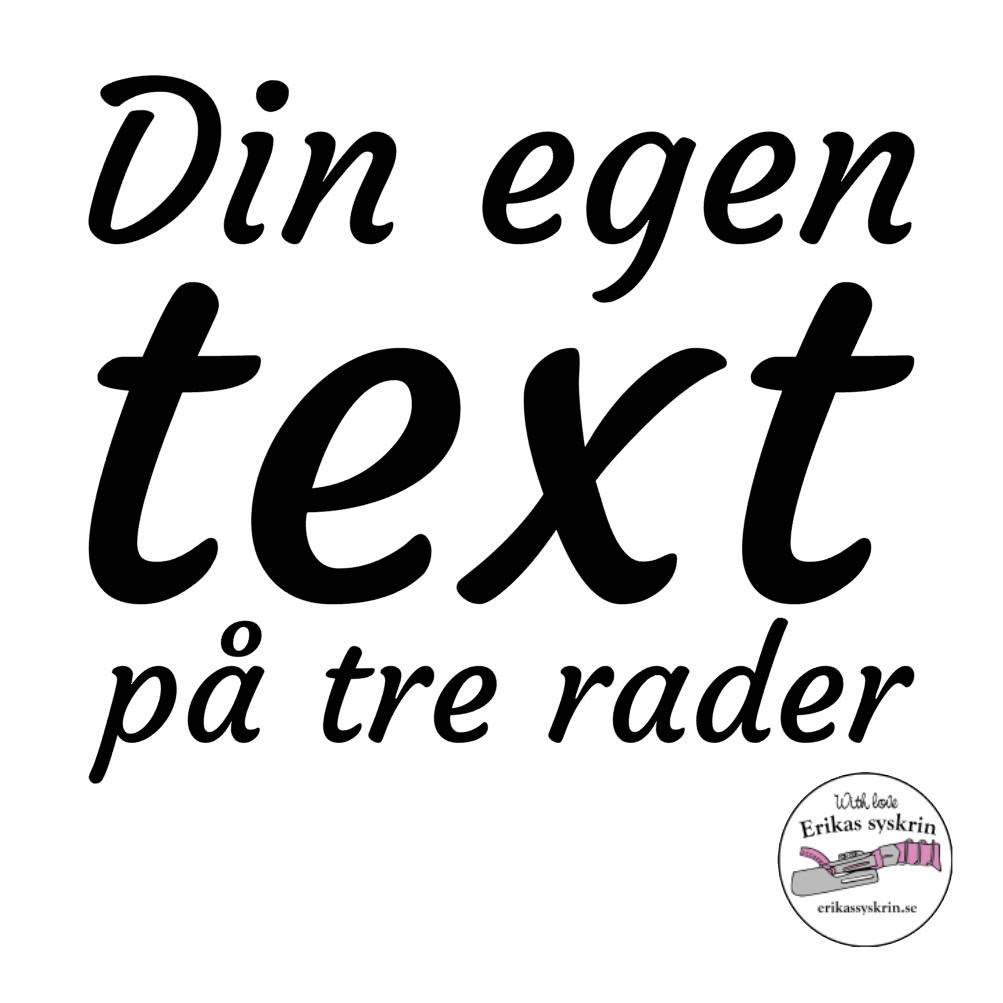 Vinyltryck – Egen text på flera rader – Marginalfyllnad - Bild 2