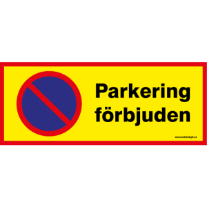 Parkering förbjuden
