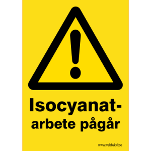 isocyanat arbete pågår